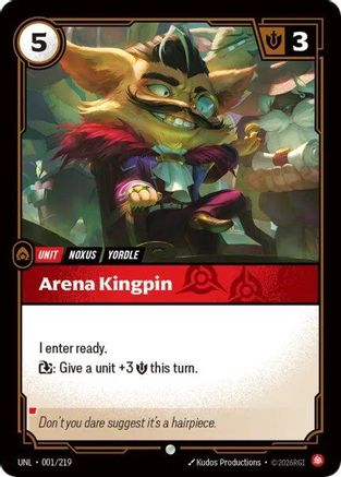 Arena Kingpin (001/219) - Unleashed