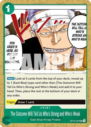 The Outcome Will Tell Us Who's Strong and Who's Weak (OP15-037) - Adventure on Kami's Island Release Event Cards
