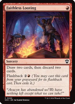 Faithless Looting (SOC-244) - Commander: Secrets of Strixhaven