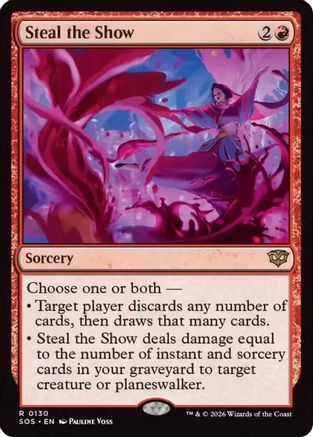 Steal the Show (SOS-130) - Secrets of Strixhaven Foil