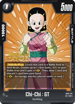 Chi-Chi : GT (FB09-107) - Dual Evolution Release Event Cards