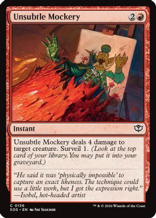 Unsubtle Mockery (SOS-136) - Secrets of Strixhaven Foil