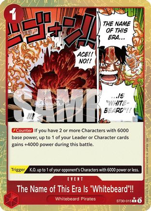 The Name of This Era Is "Whitebeard"!! (Parallel) (ST30-015) - Starter Deck EX: Luffy & Ace Foil