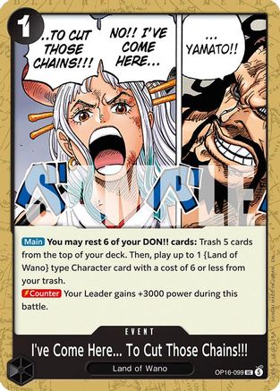 I've Come Here... To Cut Those Chains!!! (OP16-099) - The Time of Battle