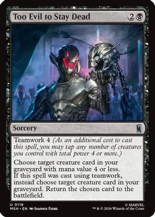 Too Evil to Stay Dead (MSH-118) - Marvel Super Heroes Foil