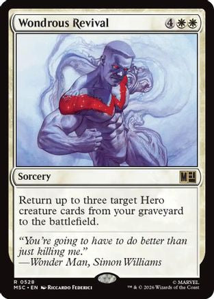 Wondrous Revival (MSC-528) - Commander: Marvel Super Heroes Foil