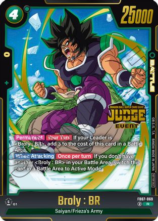 Broly : BR (Judge Pack (Event Judge) 05) (FB07-069) - Tournament and Championship Promos Holofoil