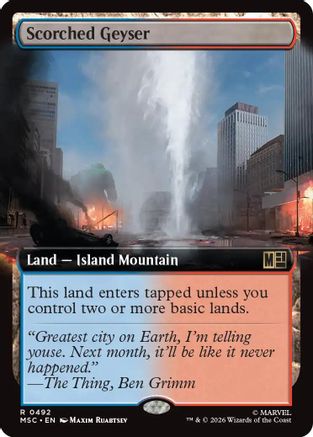 Scorched Geyser (Extended Art) (MSC-492) - Commander: Marvel Super Heroes Foil