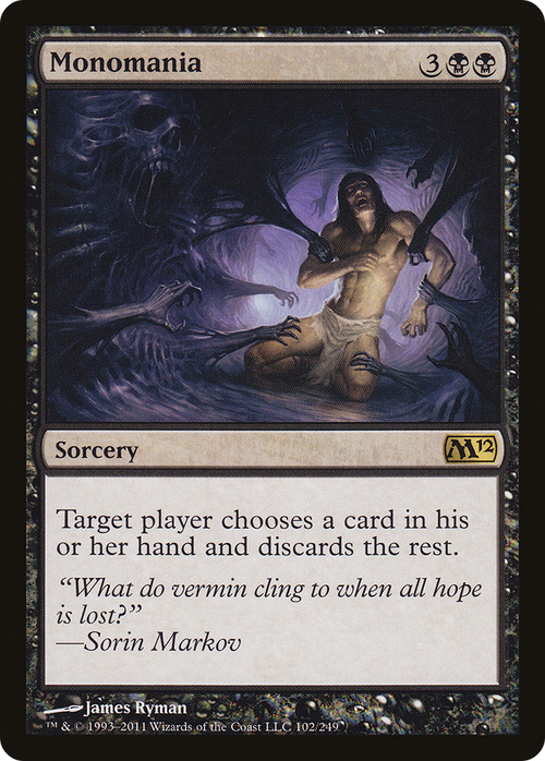 Monomania (M12-102) - Magic 2012 Foil