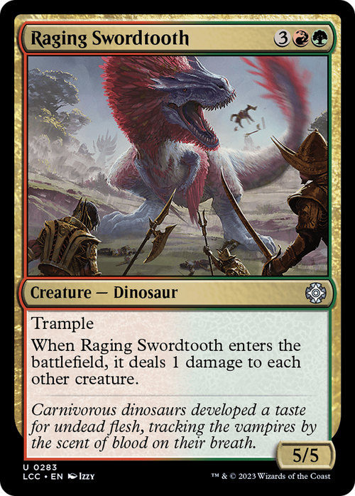 Raging Swordtooth (LCC-283) - The Lost Caverns of Ixalan Commander