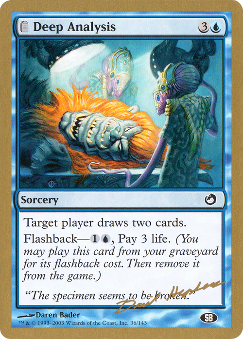 Deep Analysis - 2003 Dave Humpherys (TOR) (SB) (WCD-DH36SB) - World Championship Decks 2003: (tombstone)