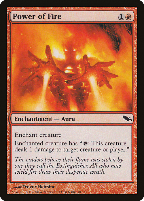 Power of Fire (SHM-101) - Shadowmoor