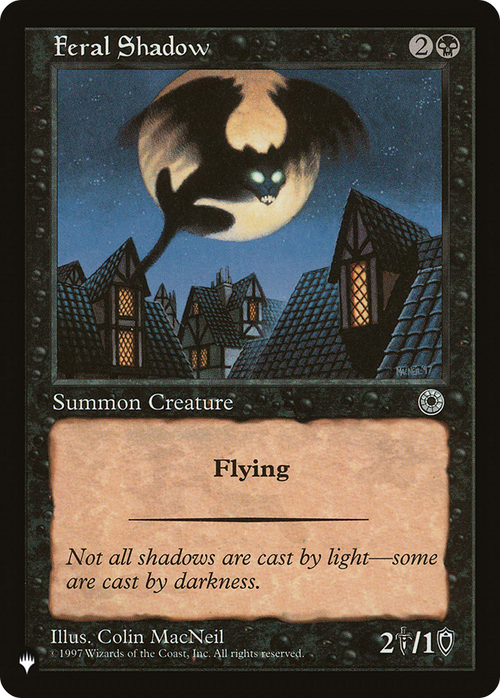 Feral Shadow (LIST-POR-93) - The List