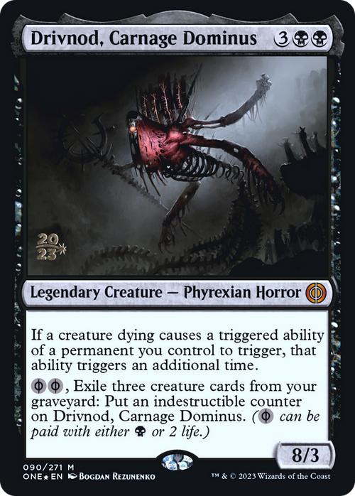 Drivnod, Carnage Dominus (PRE-090) - Phyrexia: All Will Be One Promos Foil