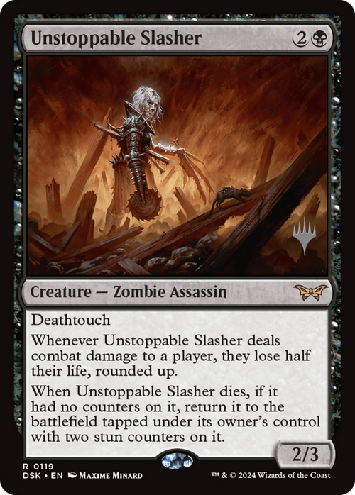 Unstoppable Slasher (0119) (PPDSK-119) - Duskmourn: House of Horror Promos