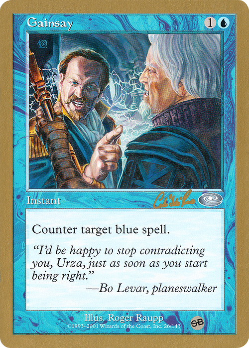 Gainsay - 2002 Carlos Romao (PLS) (SB) (WCD-) - World Championship Decks 2002