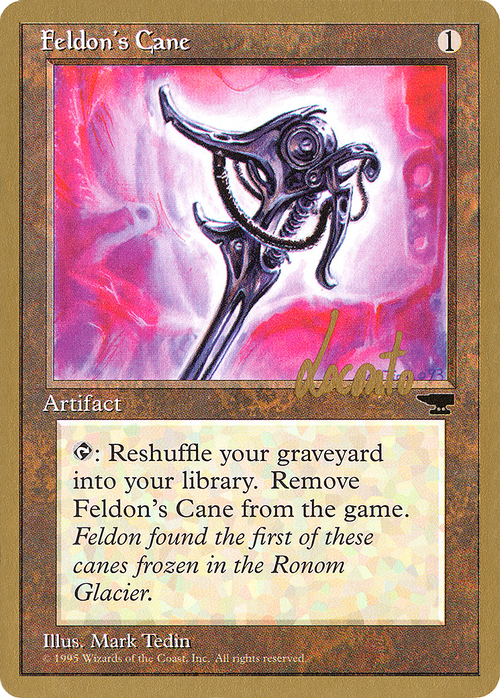 Feldon's Cane - 1996 Michael Loconto (CHR) (WCD-) - Pro Tour Collector Set