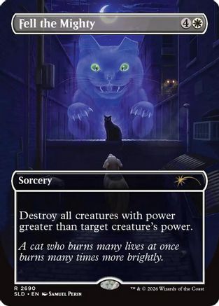 Fell the Mighty (2690) (SLD-2690) - Secret Lair Drop Series