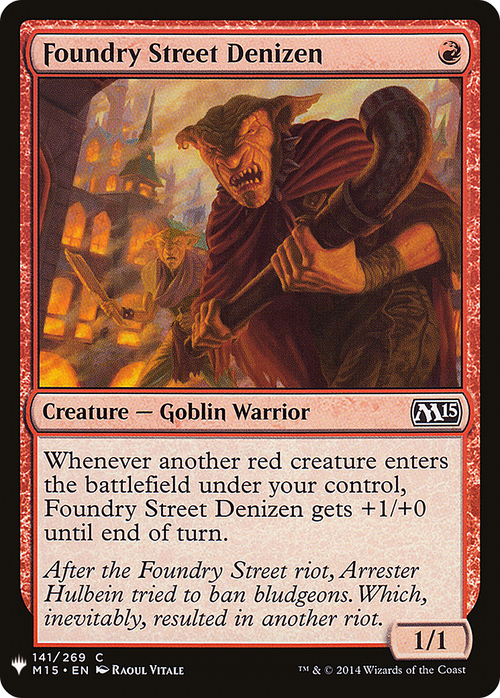 Foundry Street Denizen (LIST-M15-141) - The List