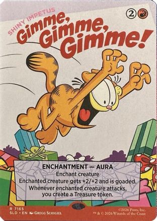 Gimme, Gimme, Gimme! - Shiny Impetus (SLD-7165) - Secret Lair Drop Series Foil