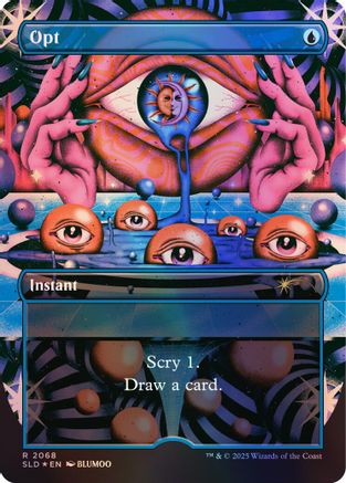 Opt (2068) (Rainbow Foil) (SLD-2068) - Secret Lair Drop Series Foil