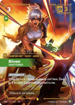 Riven, Shattered (Overnumbered) (171/166) - Vendetta Foil