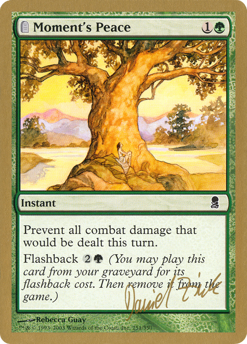 Moment's Peace - 2003 Daniel Zink (ODY) (WCD-DZ251) - World Championship Decks 2003: (tombstone)