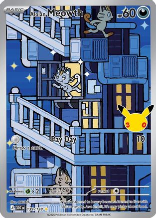 Alolan Meowth 139/128  - Holofoil ME 30th Celebration - Illustration Rare