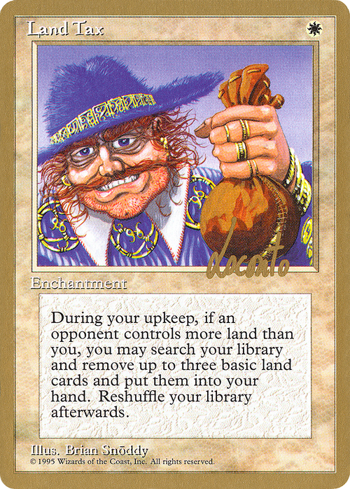 Land Tax - 1996 Michael Loconto (4ED) (WCD-) - Pro Tour Collector Set