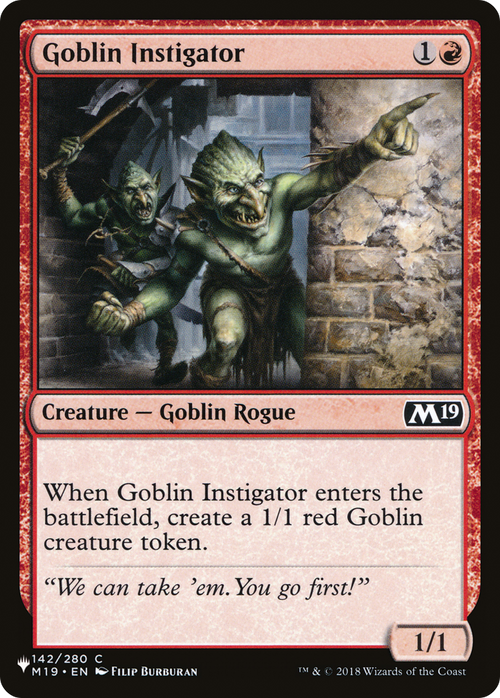 Goblin Instigator (LIST-M19-142) - The List