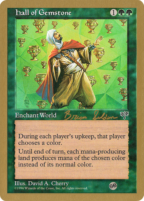 Hall of Gemstone - 1998 Brian Selden (MIR) (SB) (WCD-) - World Championship Decks 1998