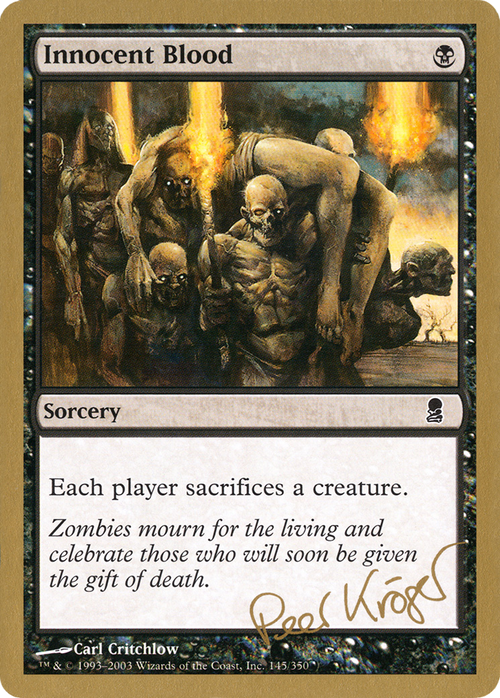 Innocent Blood - 2003 Peer Kroger (ODY) (WCD-PK145) - World Championship Decks 2003