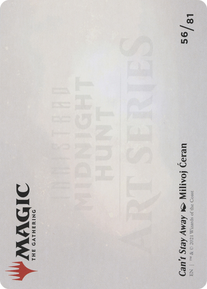 Can't Stay Away // Can't Stay Away (AMID-056) - Midnight Hunt Art Series (Borderless) Foil