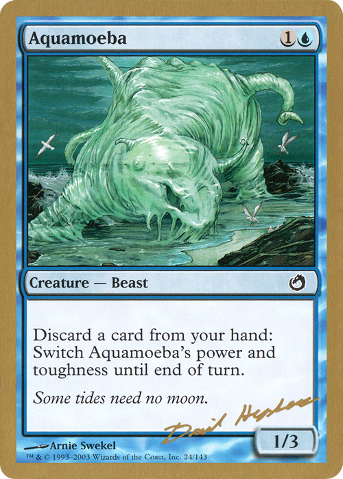 Aquamoeba - 2003 Dave Humpherys (TOR) (WCD-DH24) - World Championship Decks 2003