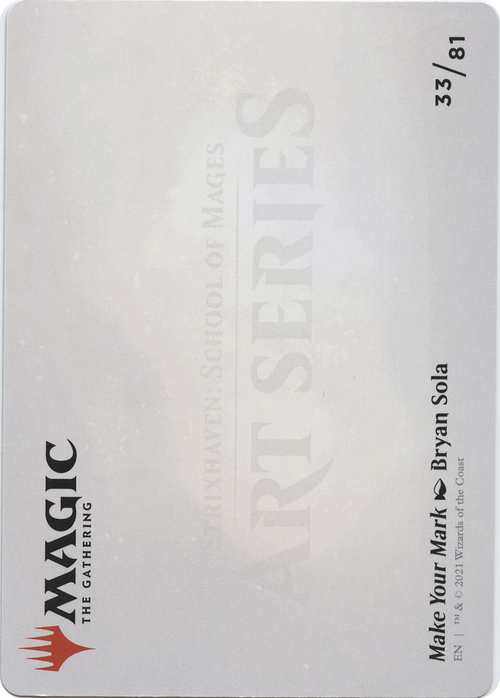 Make Your Mark // Make Your Mark (ASTX-033) - Strixhaven Art Series (Borderless)