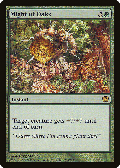 Might of Oaks (9ED-255) - 9th Edition