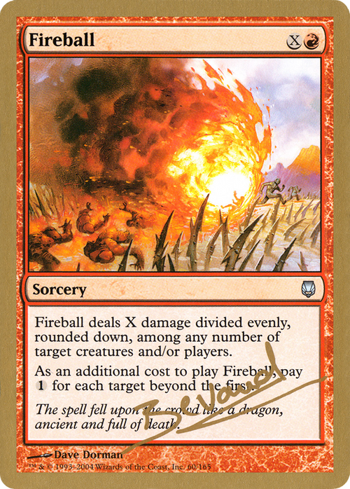 Fireball - 2004 Manuel Bevand (DST) (WCD-MB60) - World Championship Decks 2004