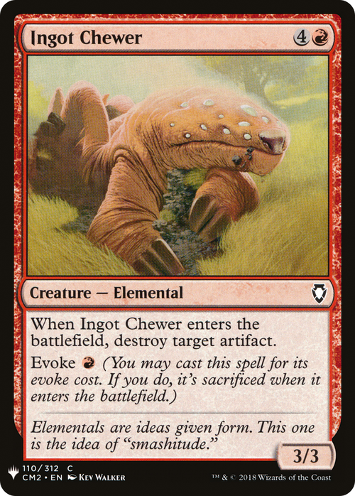 Ingot Chewer (LIST-CM2-110) - The List