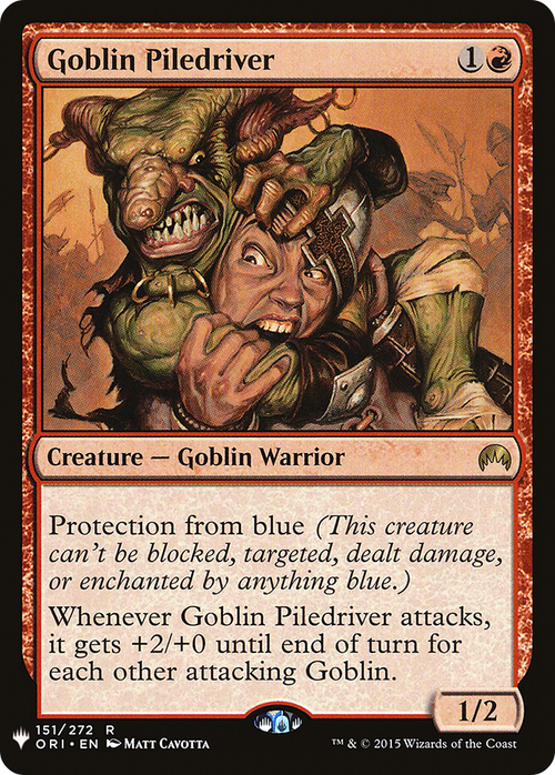 Goblin Piledriver (LIST-ORI-151) - The List