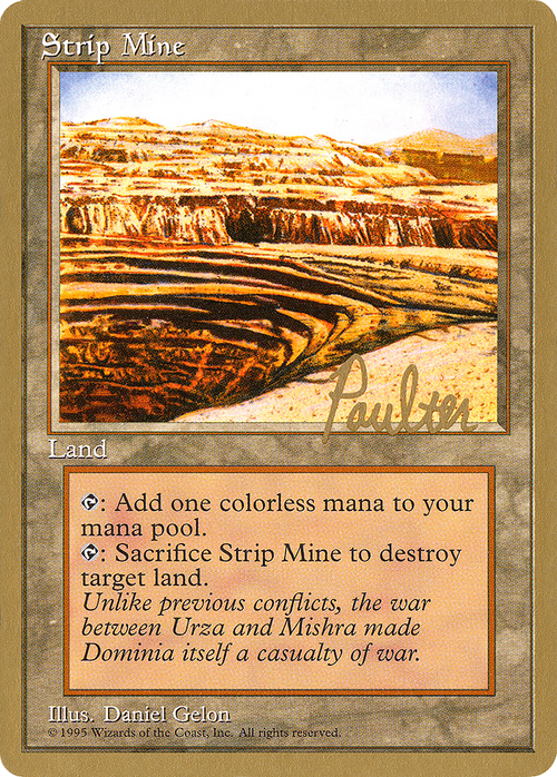 Strip Mine - 1996 Preston Poulter (4ED) (WCD-) - Pro Tour Collector Set