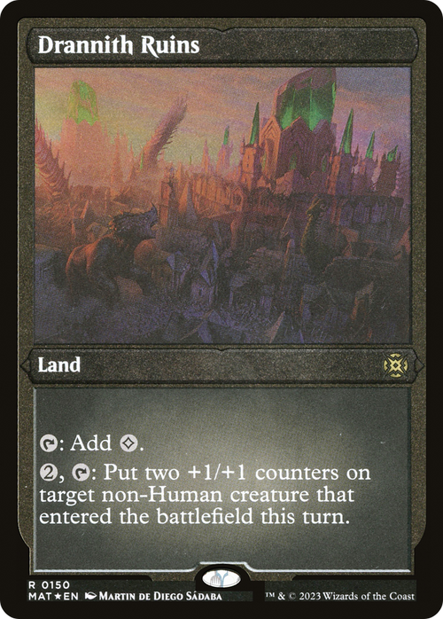 Drannith Ruins (Foil Etched) (MAT-150) - March of the Machine: The Aftermath Foil
