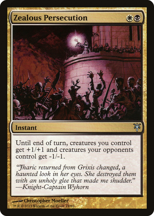 Zealous Persecution (DDK-023) - Duel Decks: Sorin vs. Tibalt
