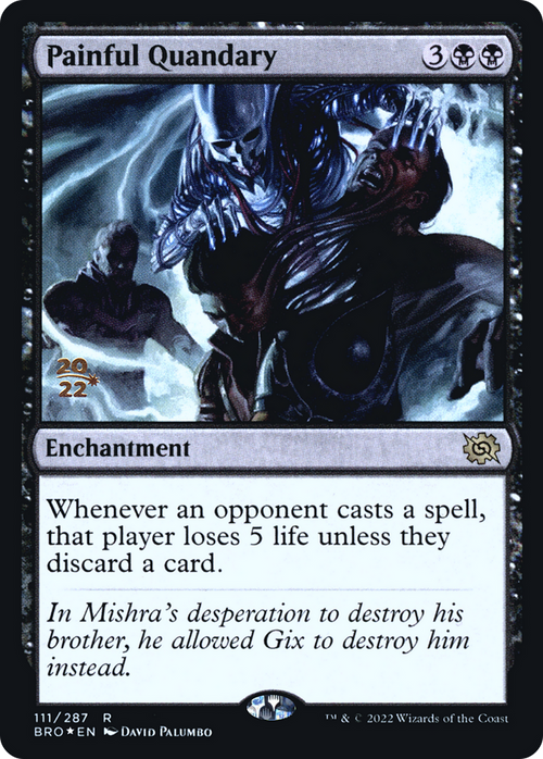 Painful Quandary (PRE-111) - The Brothers' War Promos Foil