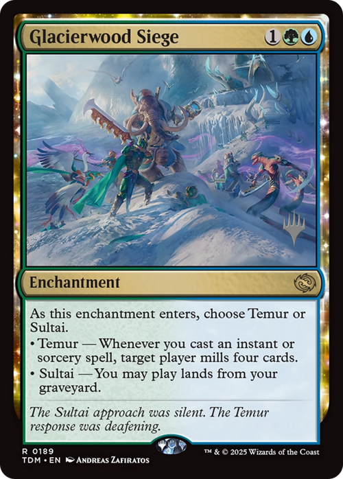Glacierwood Siege (PPTDM-189P) - Promo Pack: Tarkir: Dragonstorm: (enchantment) Foil