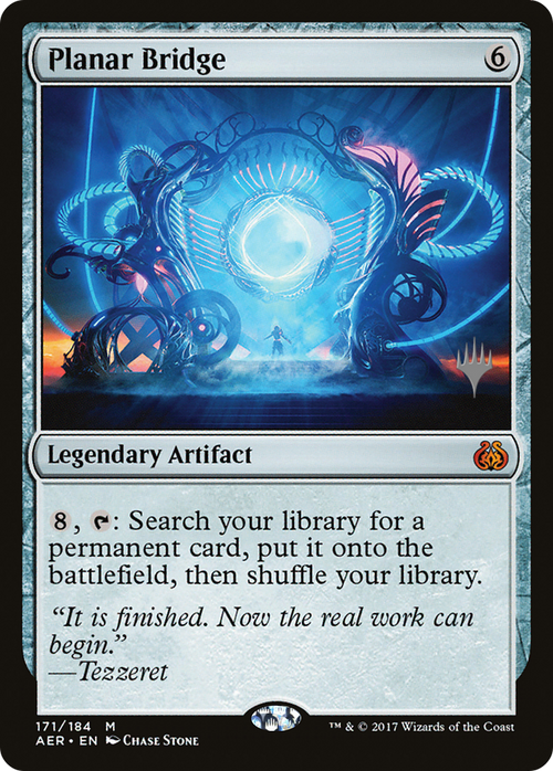 Planar Bridge (PPM21-171P) - Aether Revolt Promos