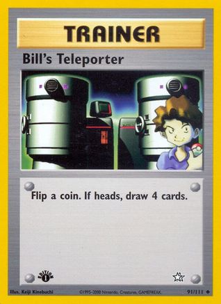 Bill's Teleporter 091  - 1st Edition Neo Genesis - Uncommon