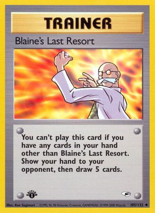 Blaine's Last Resort 105  - 1st Edition Gym Heroes - Uncommon