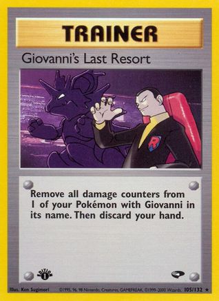 Giovanni's Last Resort 105  - 1st Edition Gym Challenge - Rare