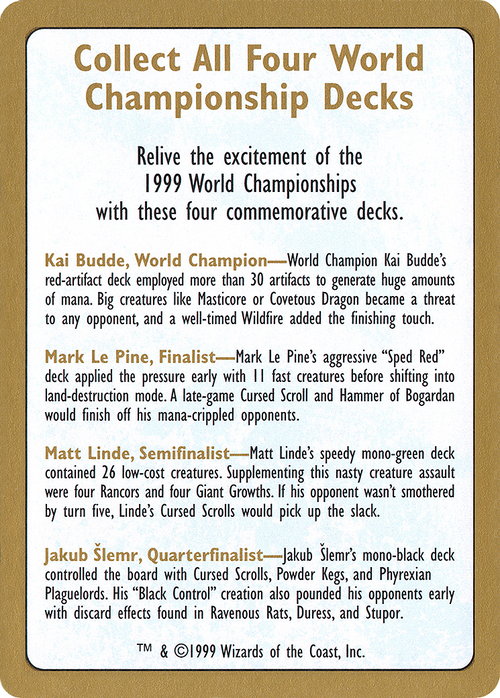 1999 World Championship Advertisement Card (WCD-) - World Championship Decks 1999