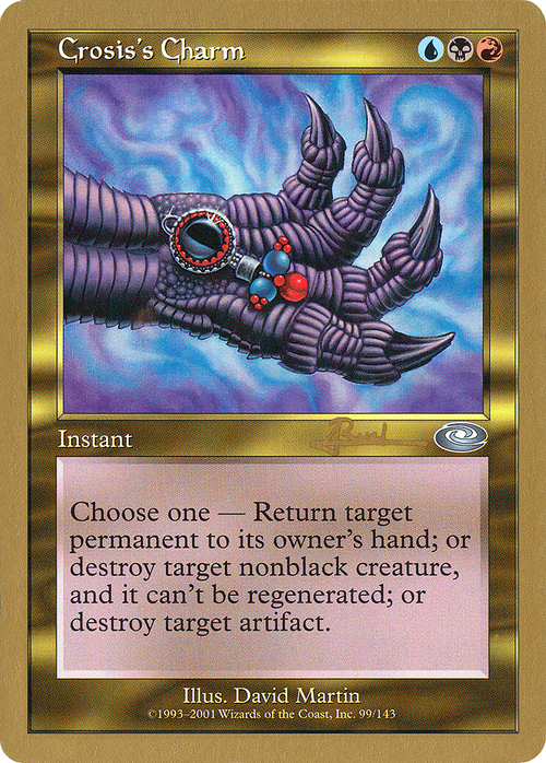 Crosis's Charm - 2001 Antoine Ruel (PLS) (WCD-) - World Championship Decks 2001